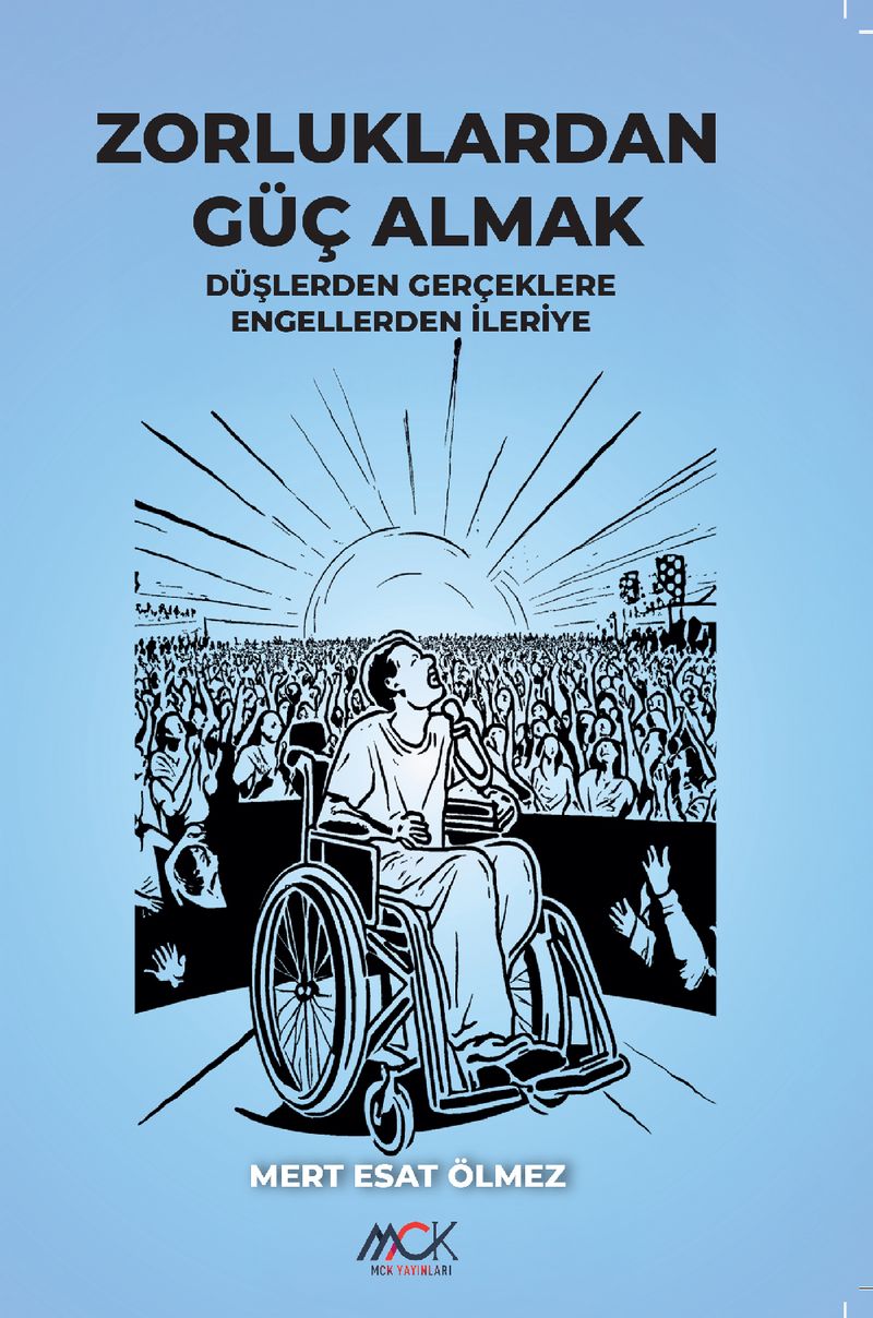 Zorluklardan Güç Almak