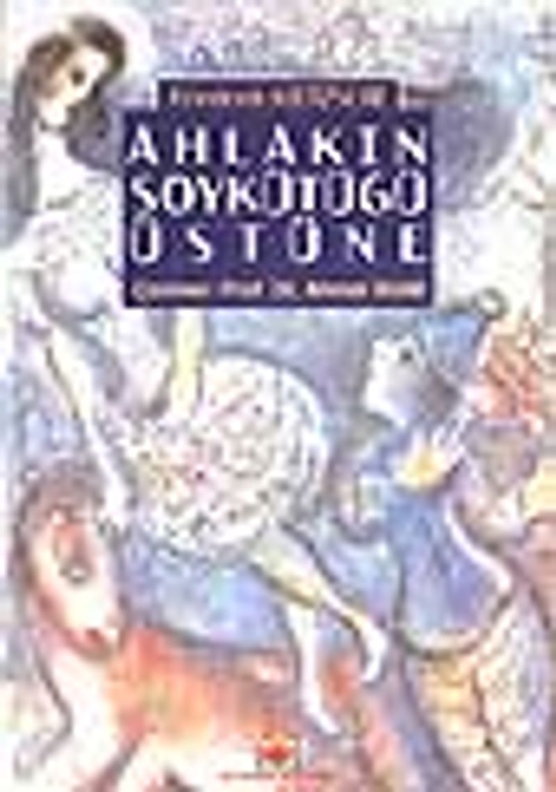Ahlakın Soykütüğü Üstüne 39 A 9
