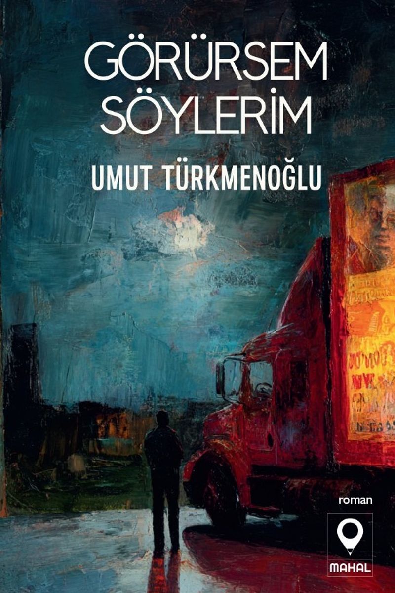 Görürsem Söylerim