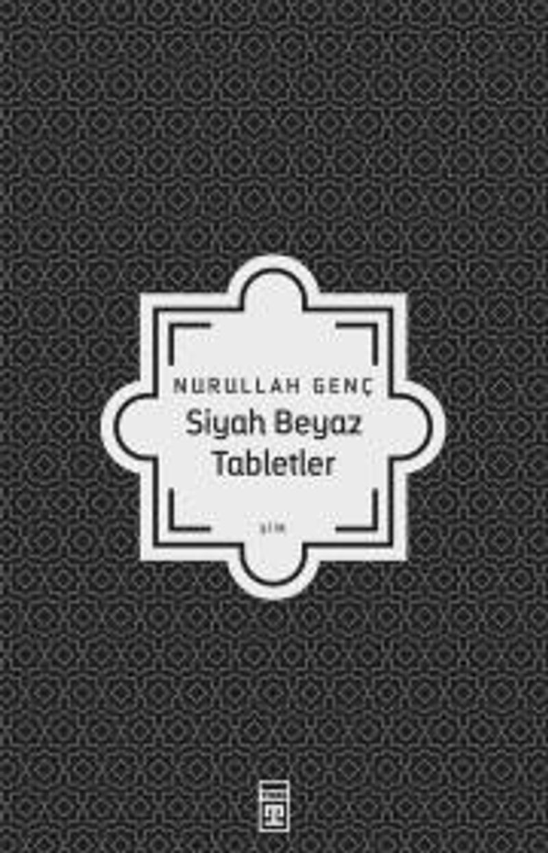 Siyah Beyaz Tabletler