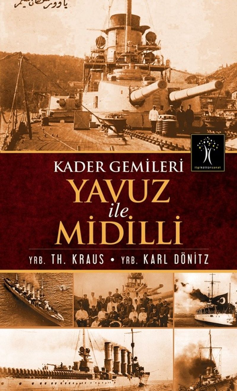Kader Gemileri Yavuz ile Midilli