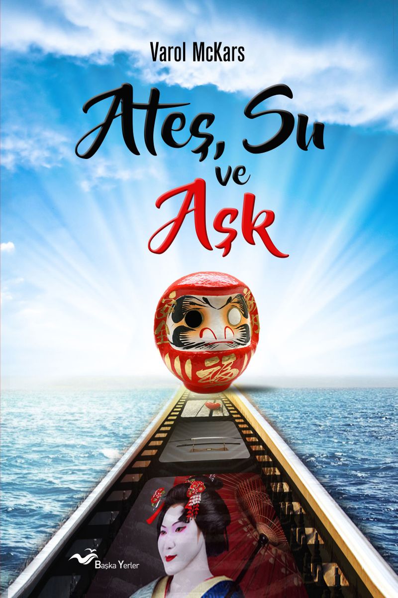Ateş Su ve Aşk
