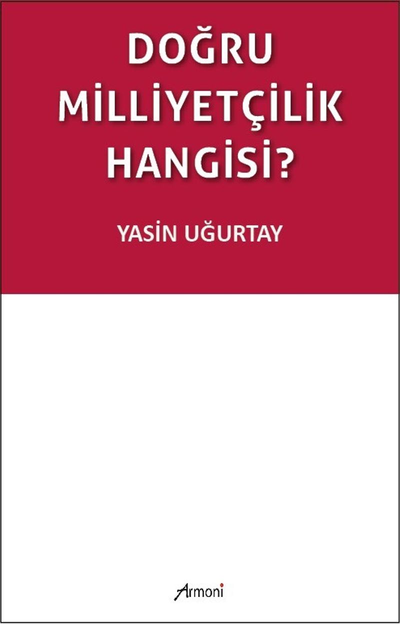 Doğru Milliyetçilik Hangisi