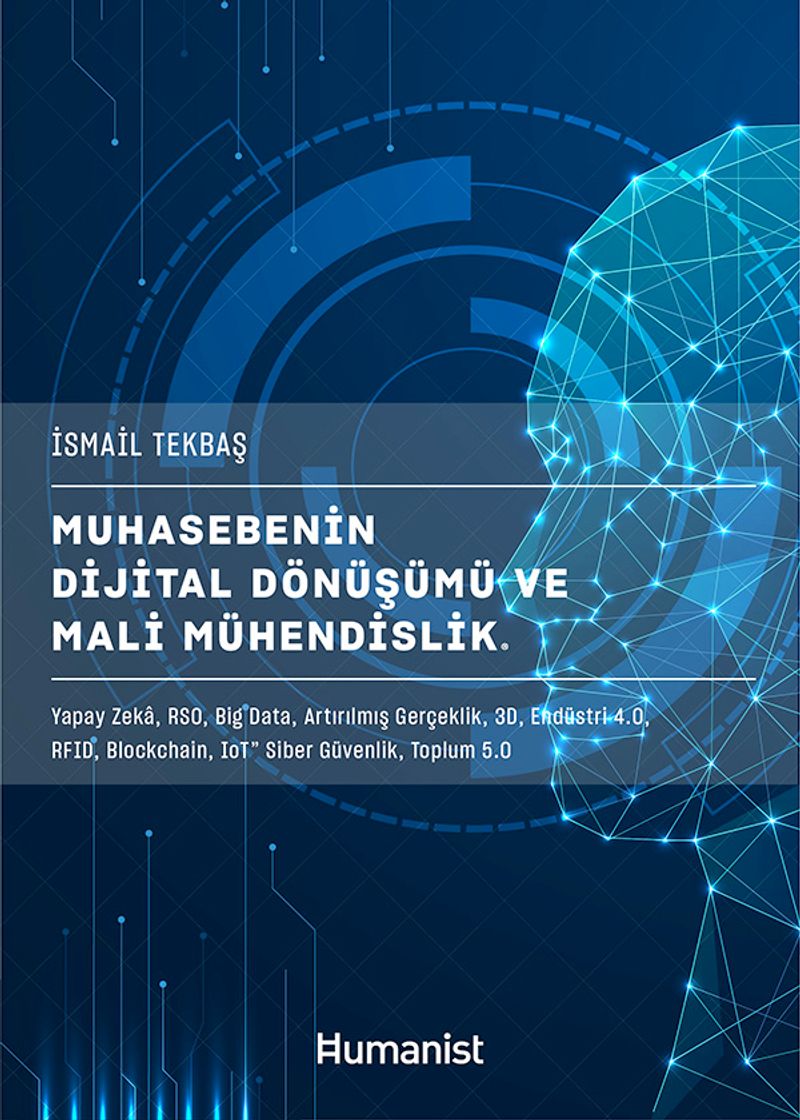 Muhasebenin Dijital Dönüşümü ve Mali Mühendislik Finans ve Muhasebeye Fütürist Bakış
