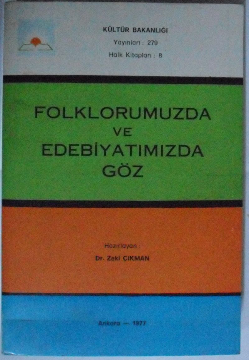 Folklorumuzda ve Edebiyatımızda Göz