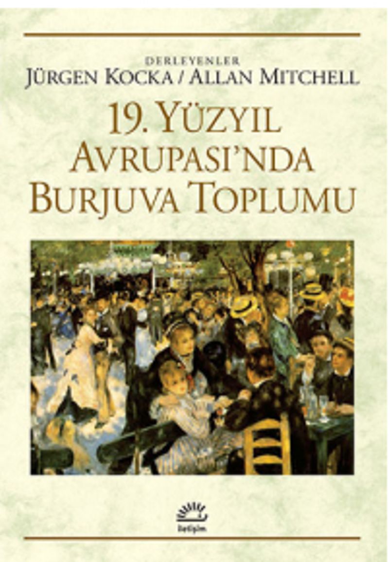 19 Yüzyıl Avrupası nda Burjuva Toplumu