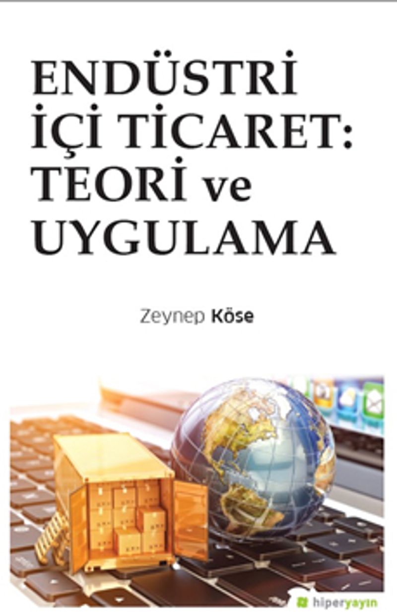 Endüstri İçi Ticaret Teori ve Uygulama