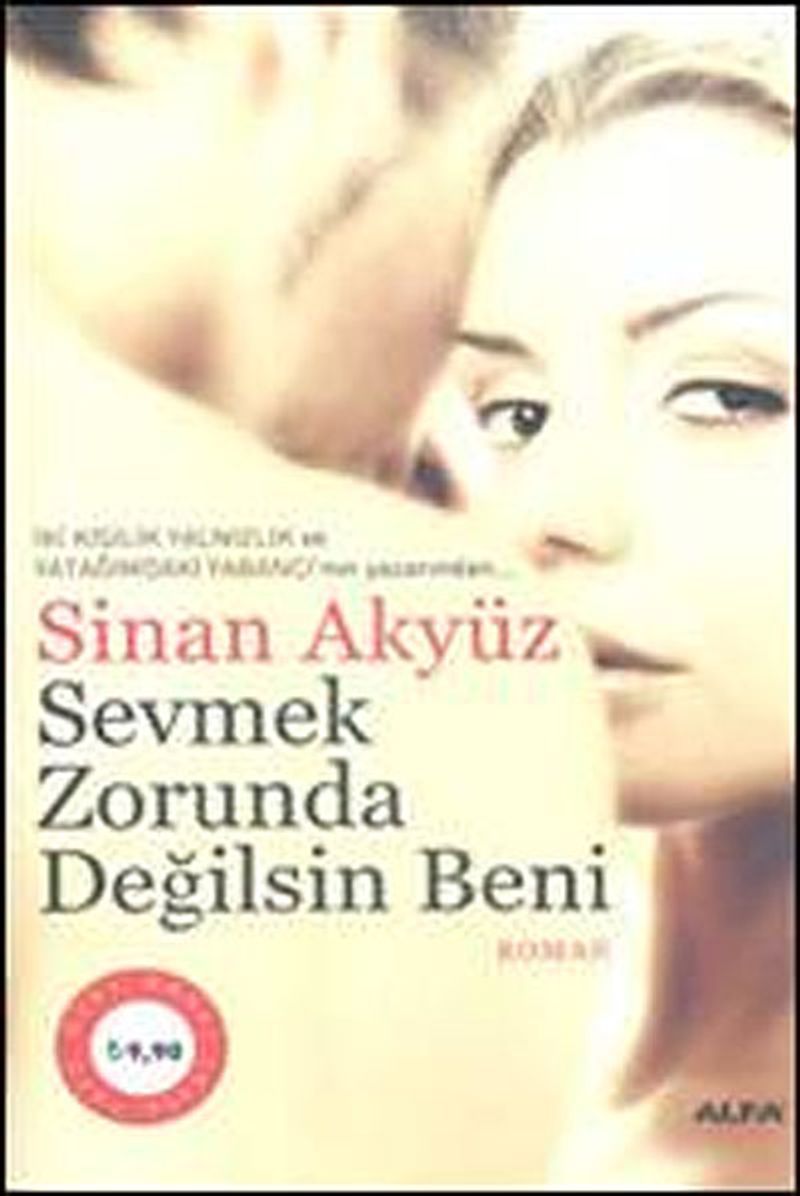 Sevmek Zorunda Değilsin Beni