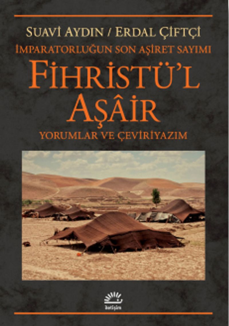 Fihristü l Aşair İmparatorluğun Son Aşiret Sayımı