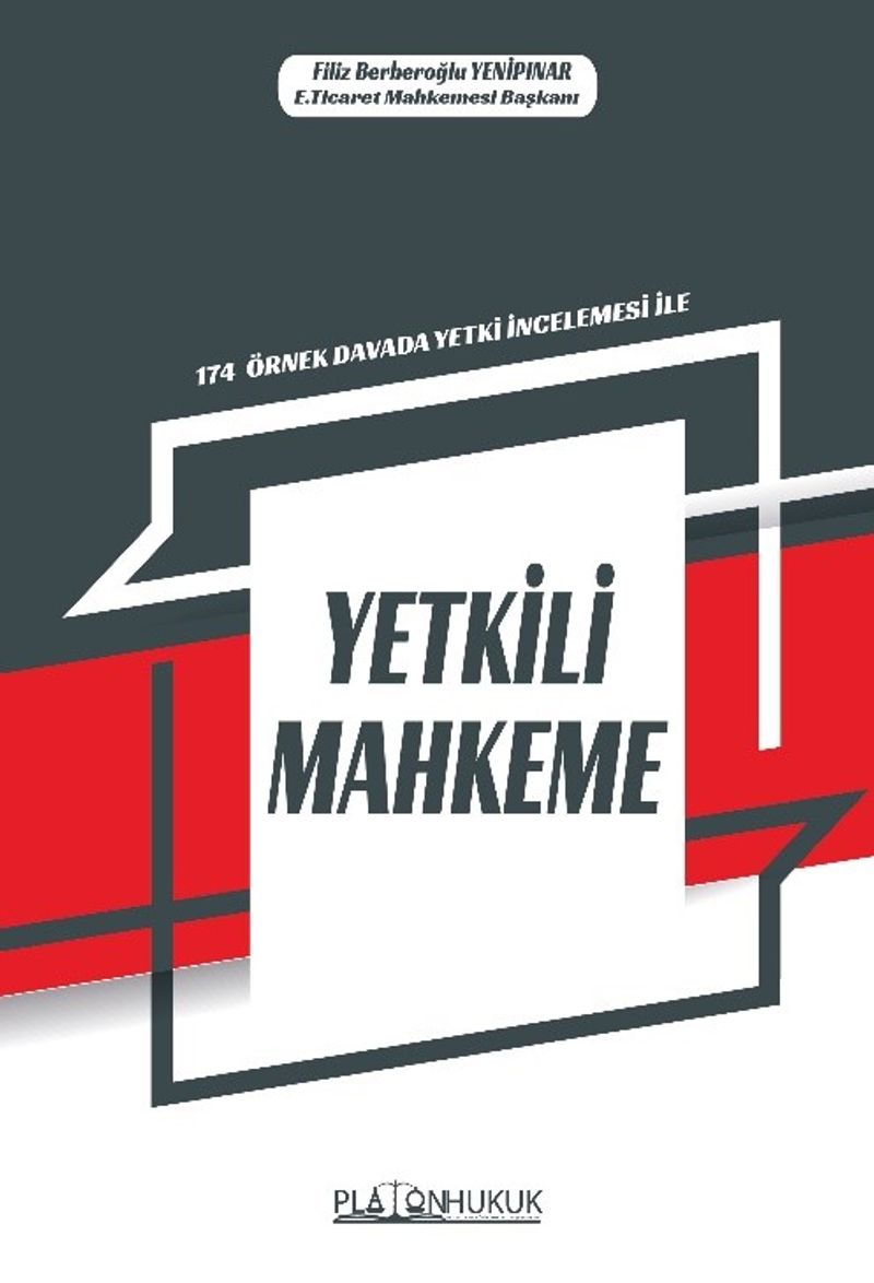 174 Örnek Örnek Davada Yetki İncelemesi ile Yetkili Mahkeme