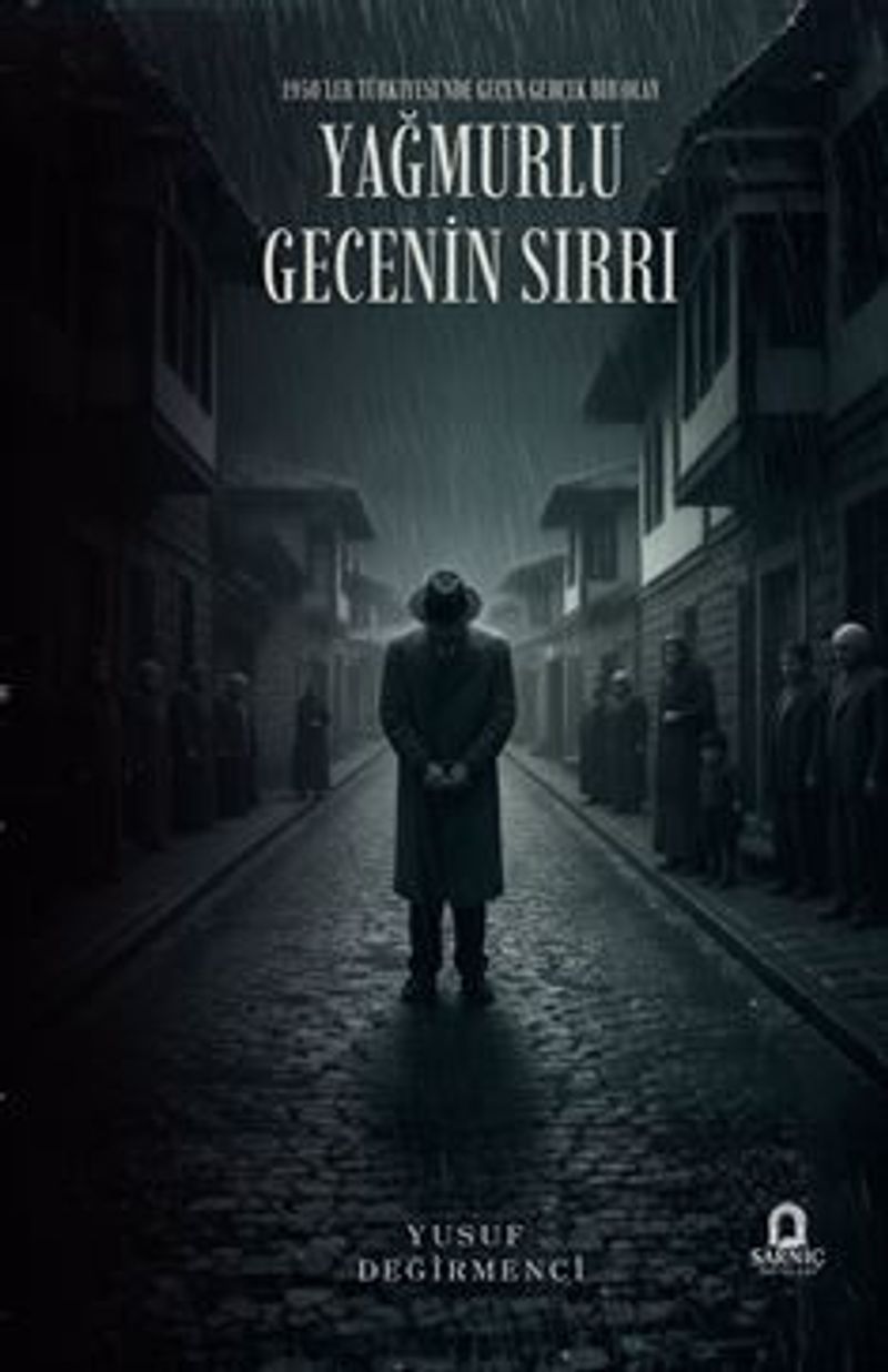 Yağmurlu Gecenin Sırrı