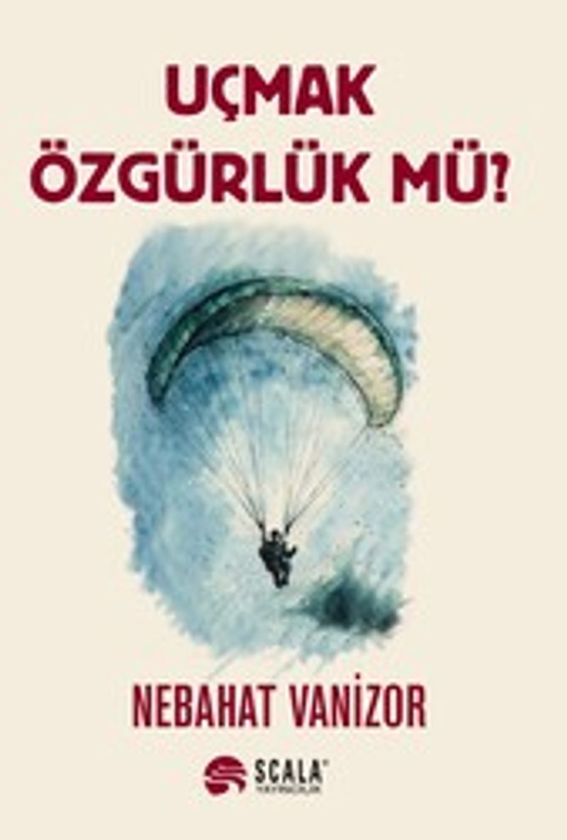Uçmak Özgürlük Mü