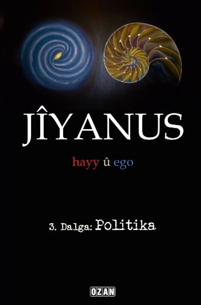Jiyanus 3 Dalga Politika