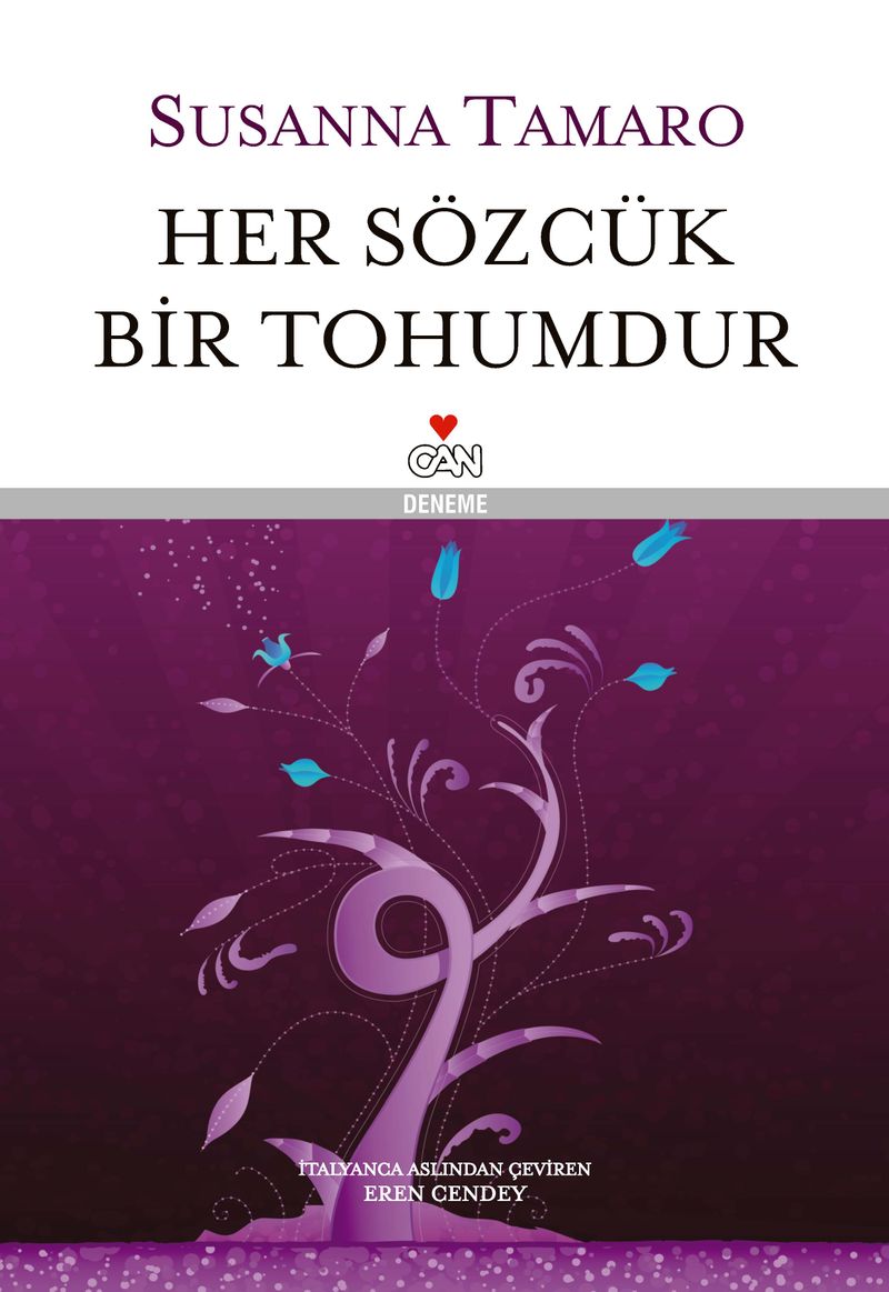 Her Sözcük Bir Tohumdur