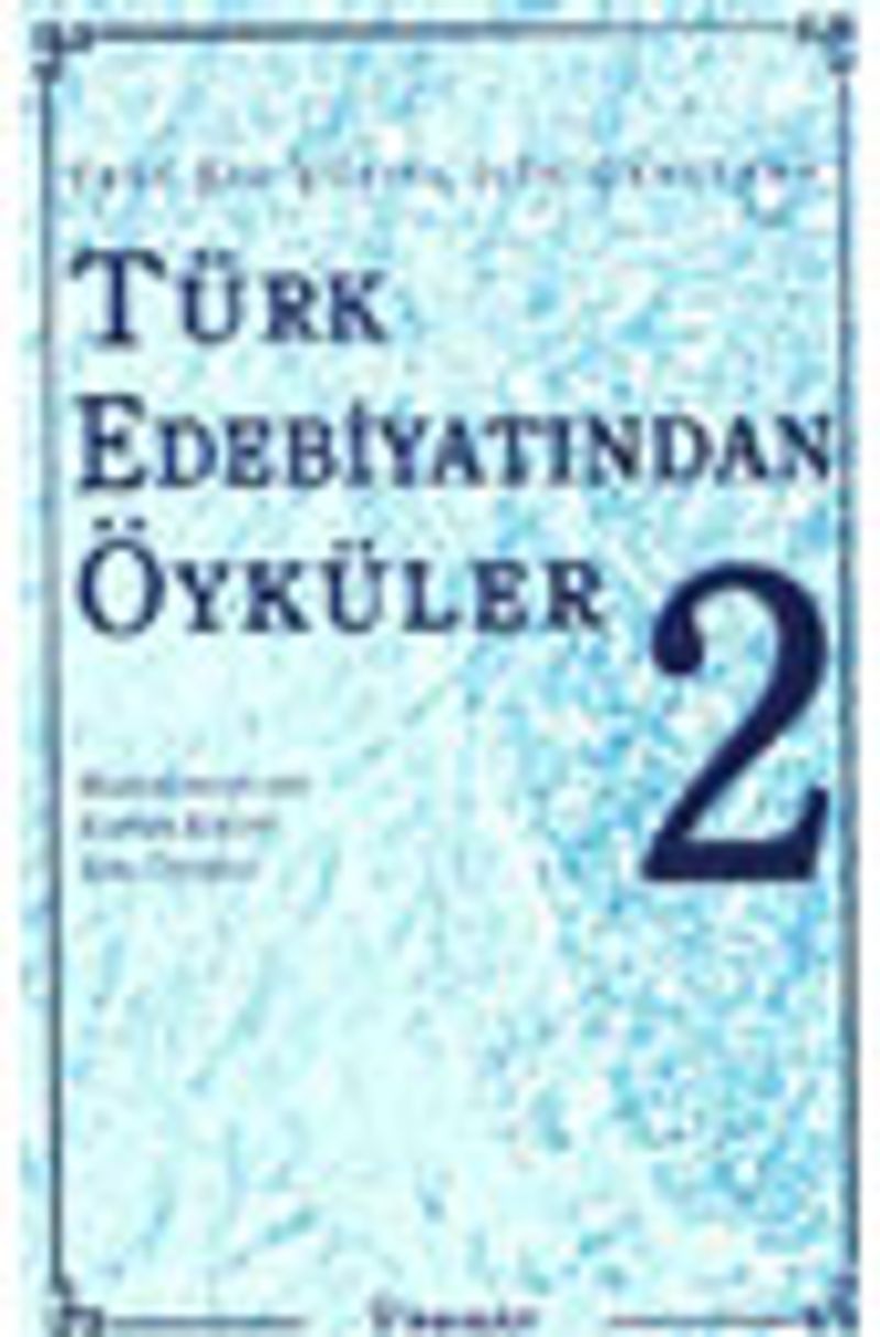 Türk Edebiyatından Öyküler 2