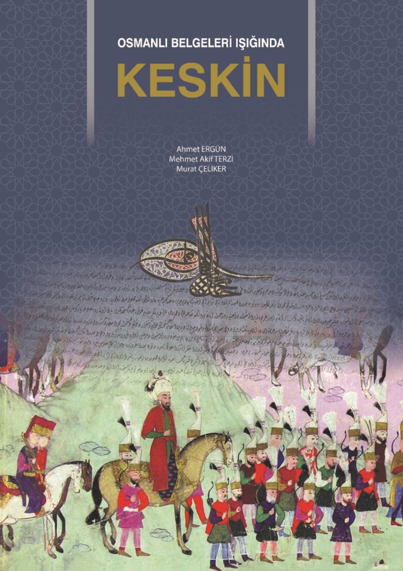 Osmanlı Belgeleri Işığında Keskin