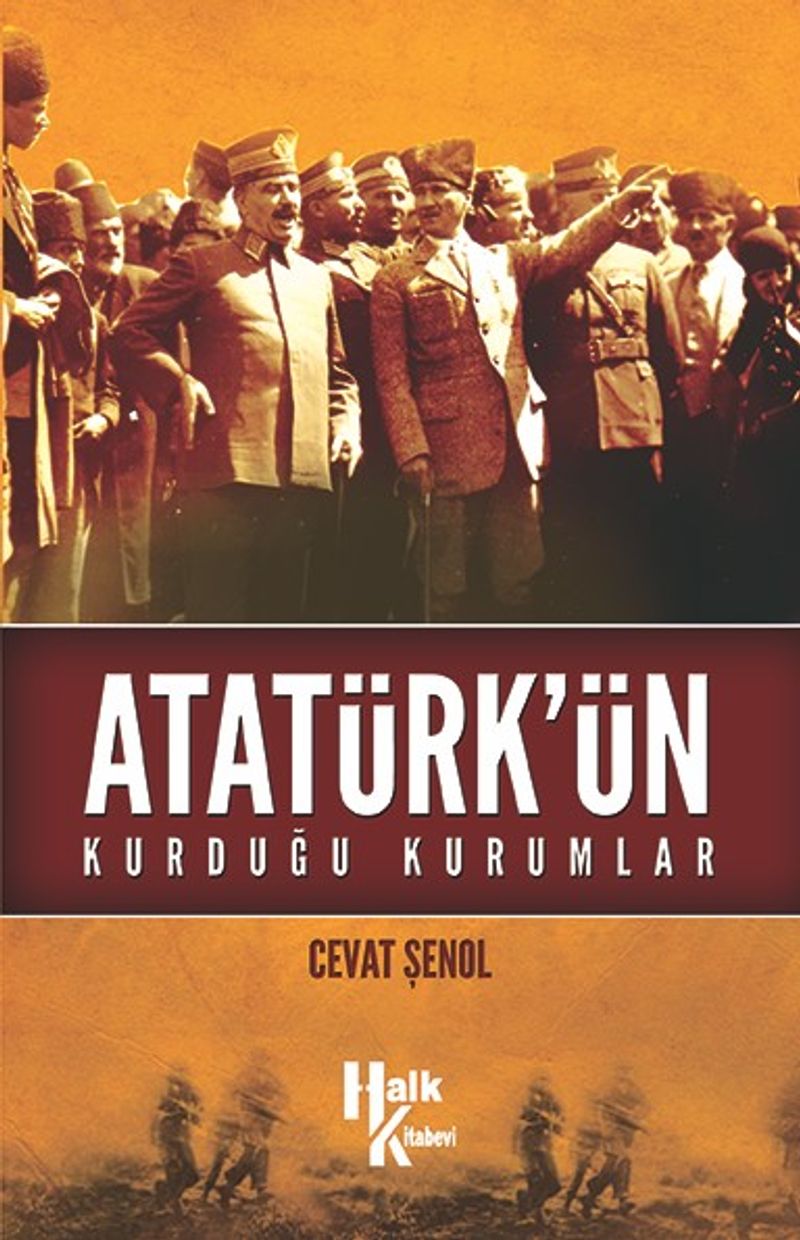 Atatürk ün Kurduğu Kurumlar