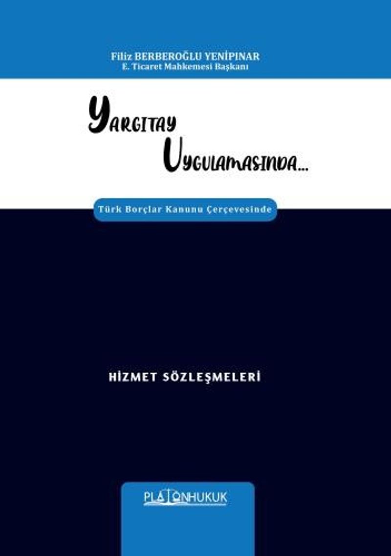 Yargıtay Uygulamasında Türk Borçlar Kanunu Çerçevesinde Bağışlama Sözleşmesi Ödünç Sözleşmeleri