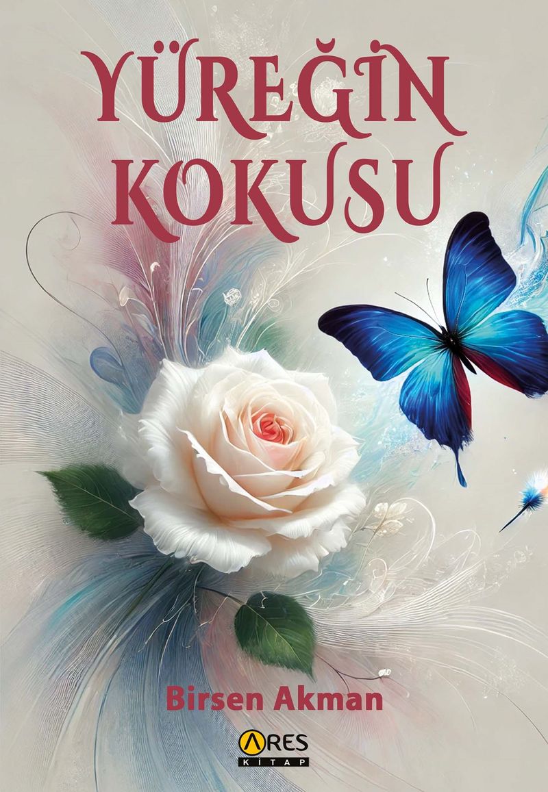 Yüreğin Kokusu