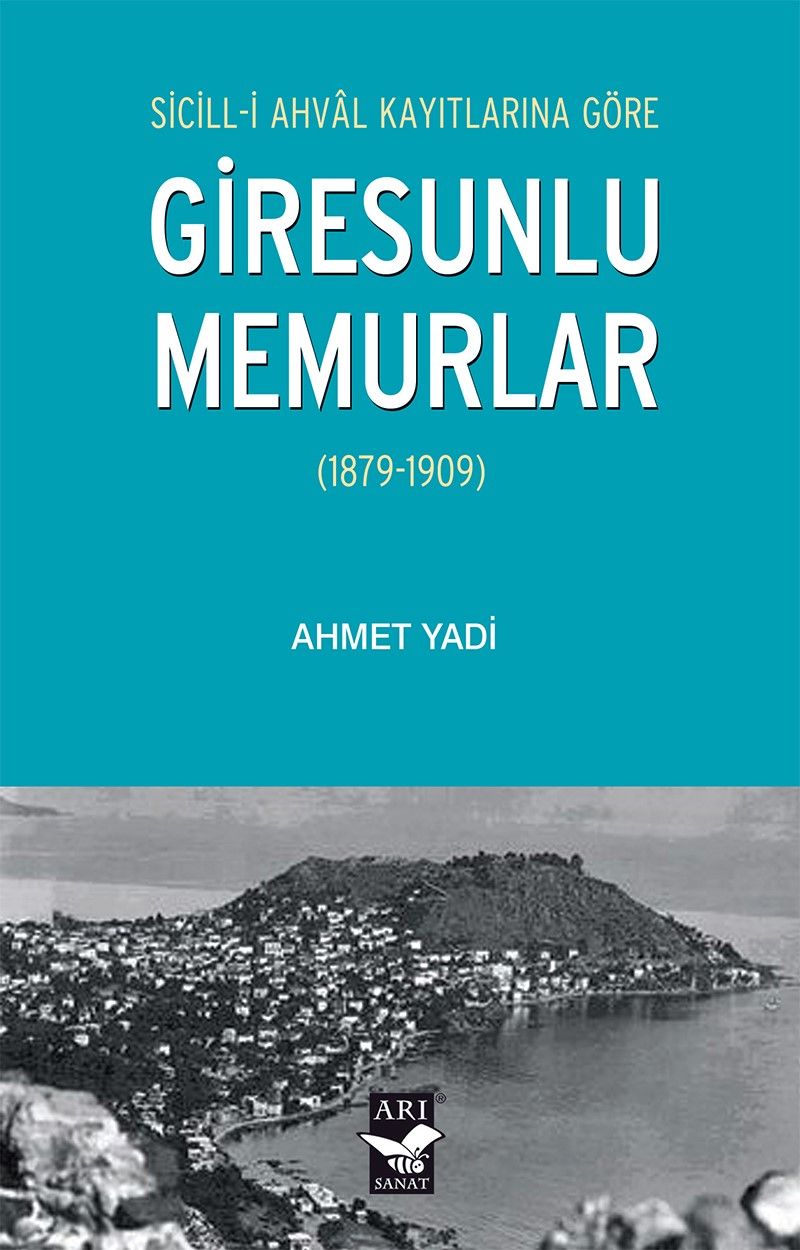 Sicill i Ahval Kayıtlarına Göre Giresunlu Memurlar