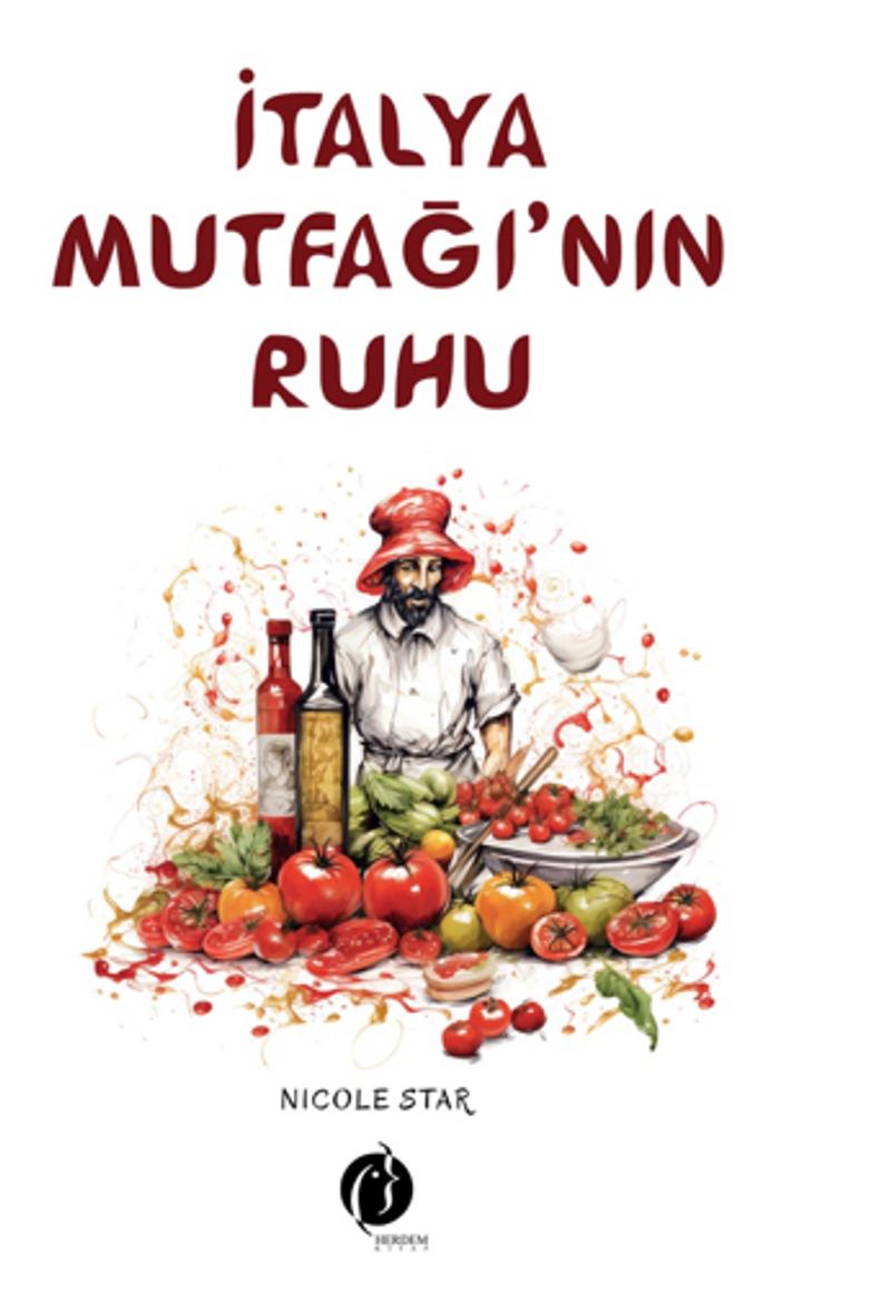 İtalyan Mutfağı nın Ruhu