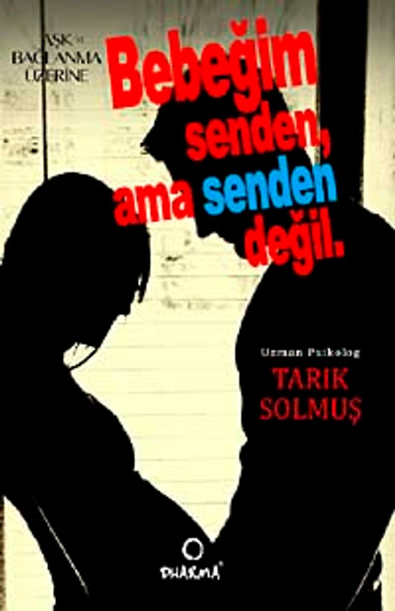 Bebeğim Senden Ama Senden Değil