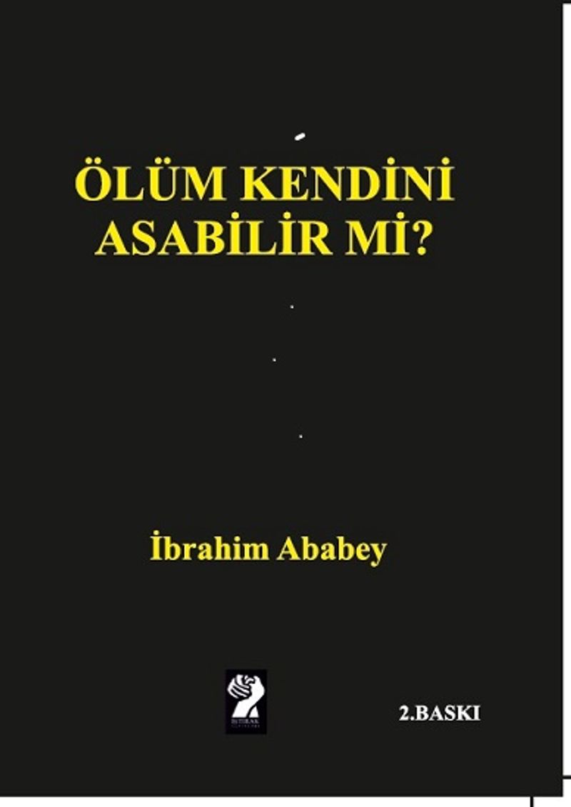 Ölüm Kendini Asabilir mi