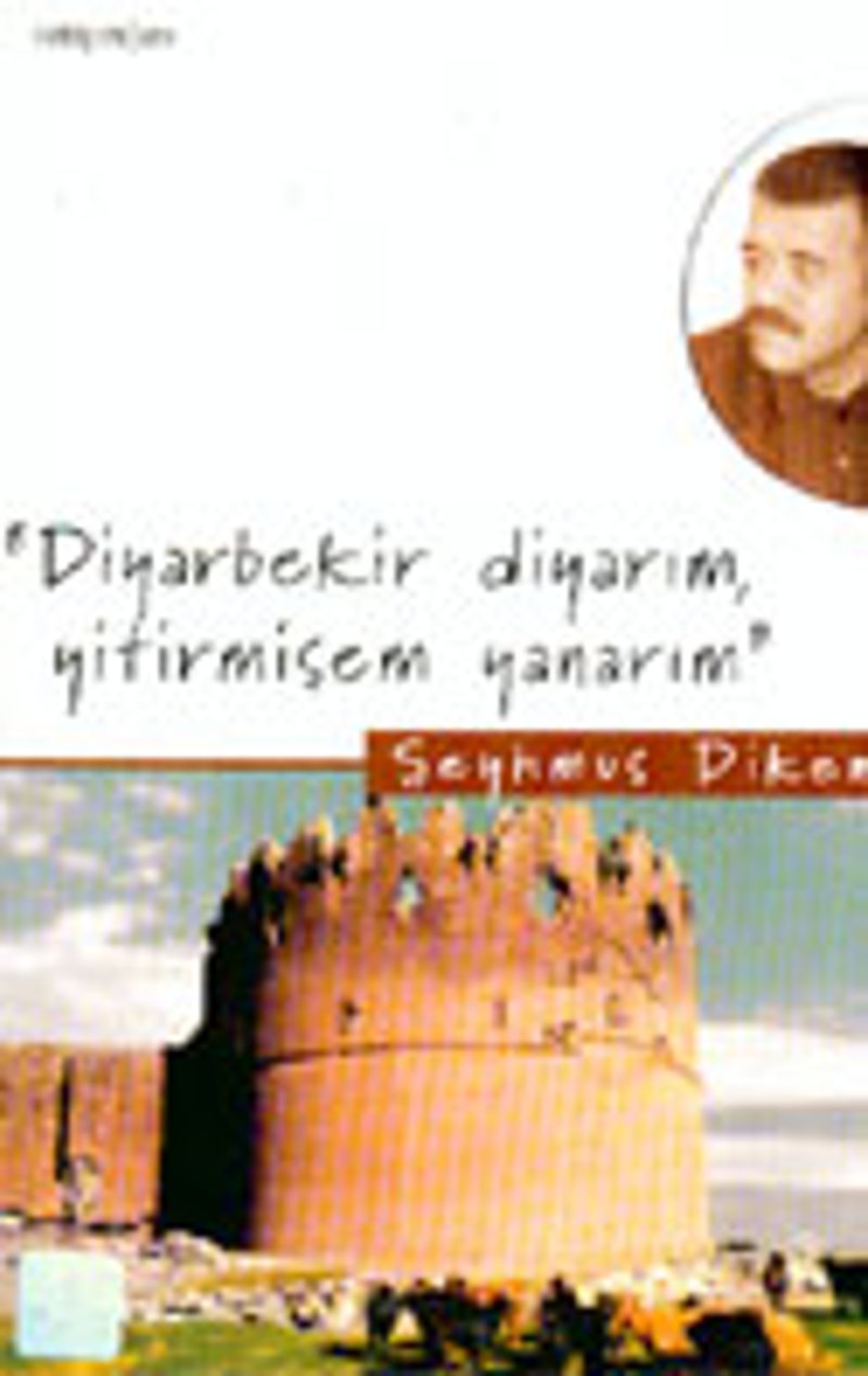 Diyarbekir Diyarım Yitirmişem Yanarım