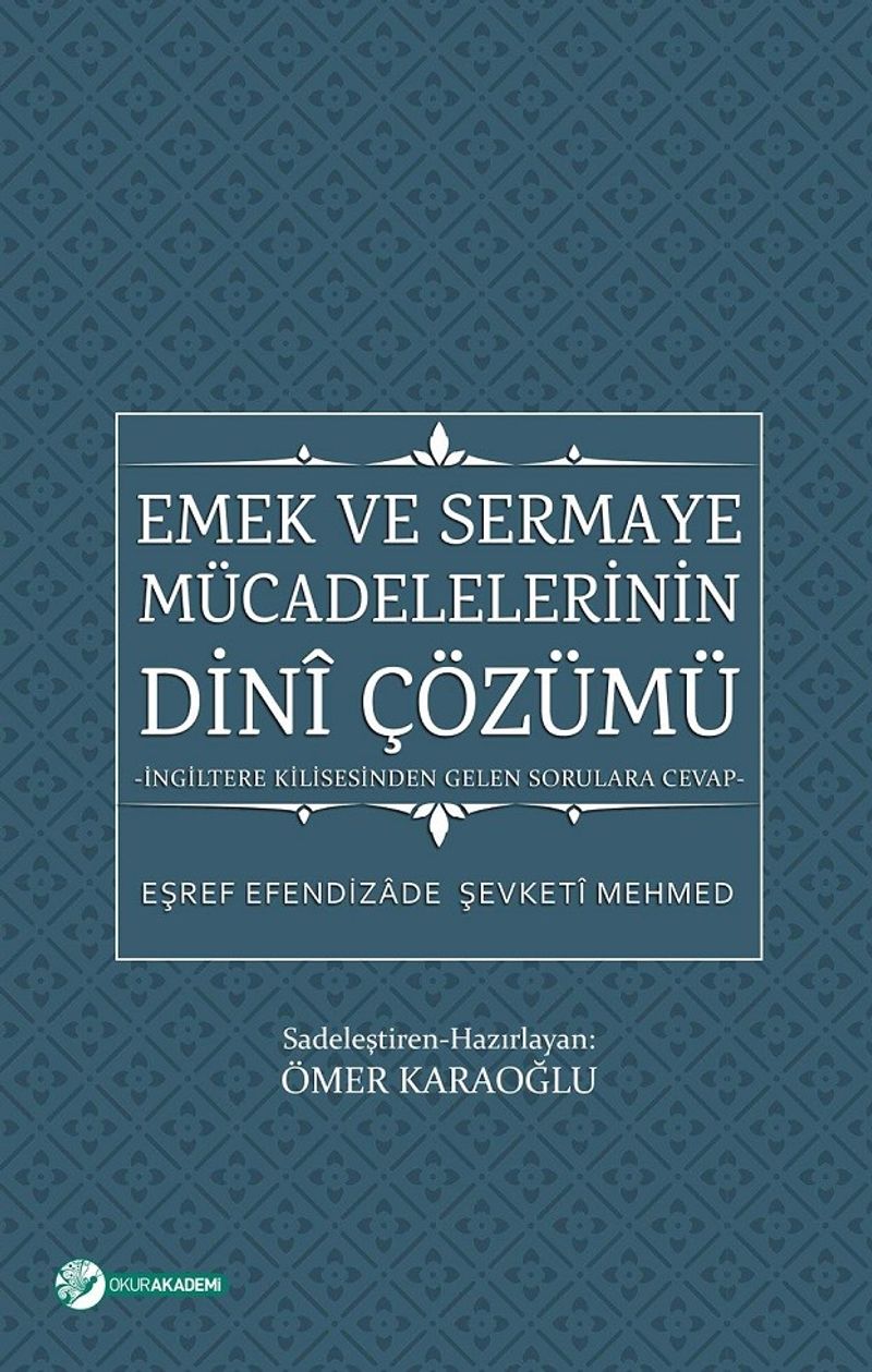 Emek ve Sermaye Mücadelelerinin Dini Çözümü