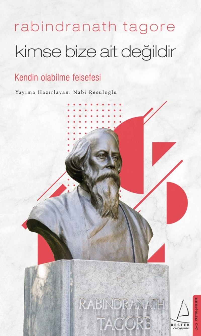 Kimse Bize Ait Değildir Rabindranath Tagore