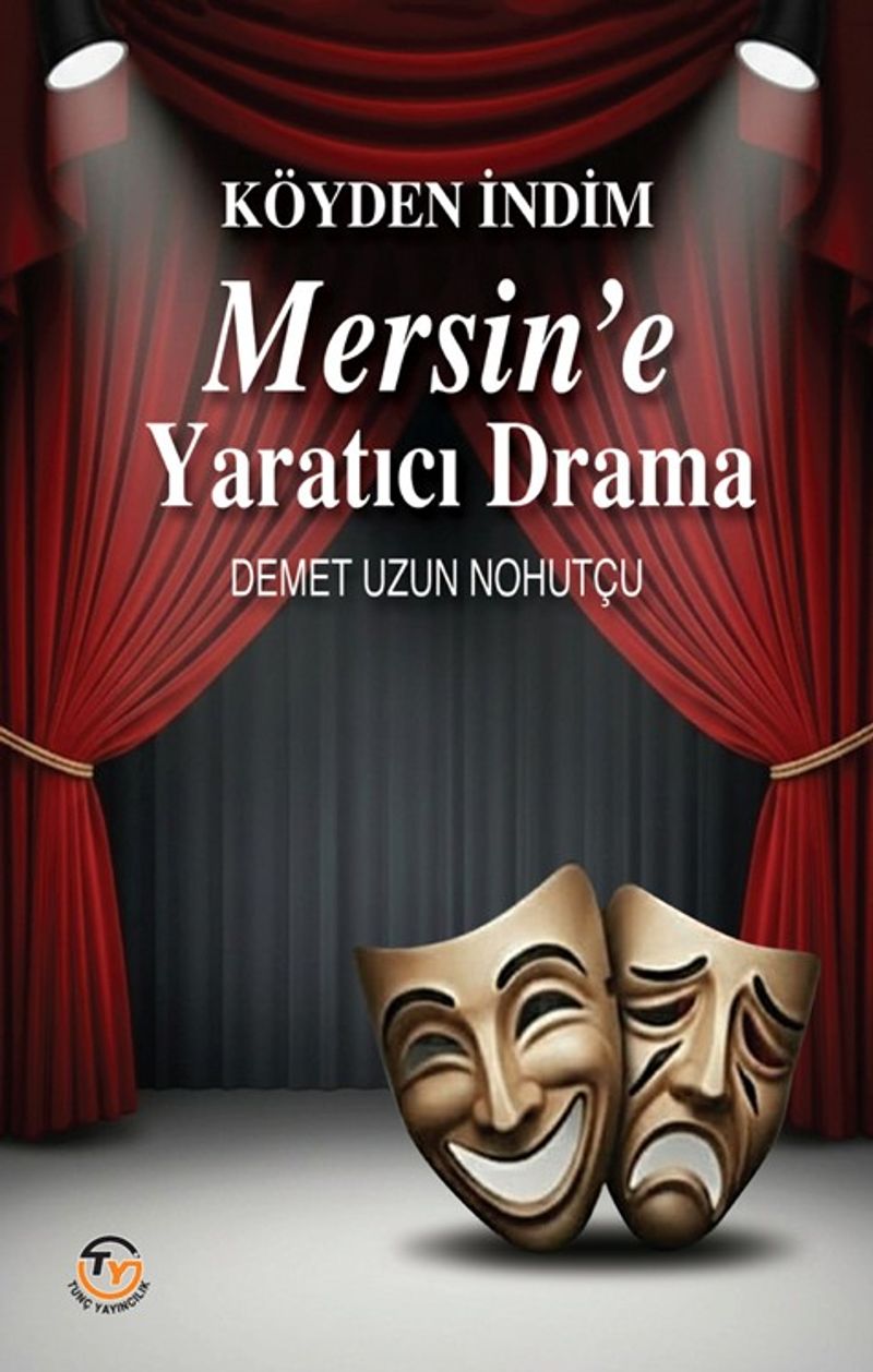 Köyden İndim Mersin e Yaratıcı Drama