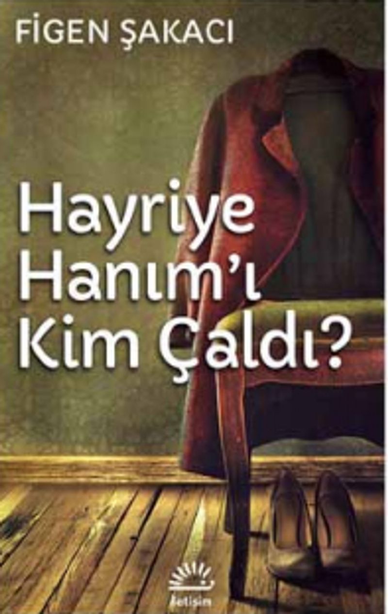 Hayriye Hanım ı Kim Çaldı
