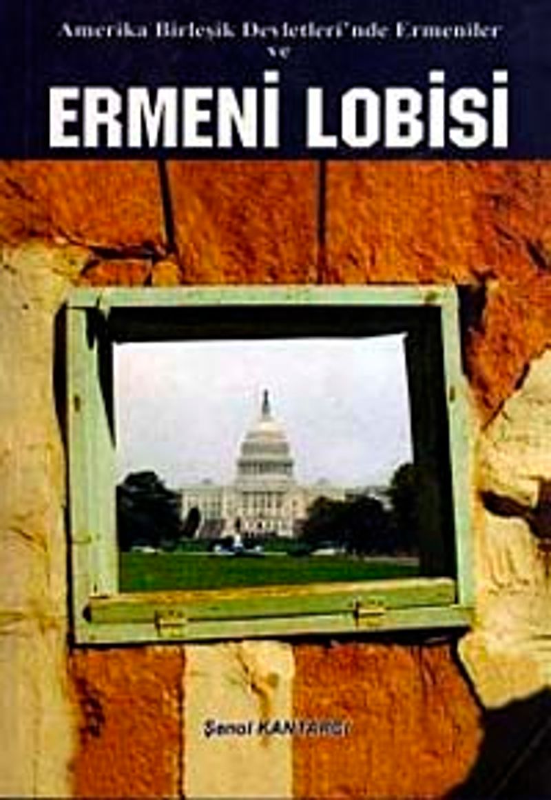 Amerika Birleşik Devletleri nde Ermeniler ve Ermeni Lobisi