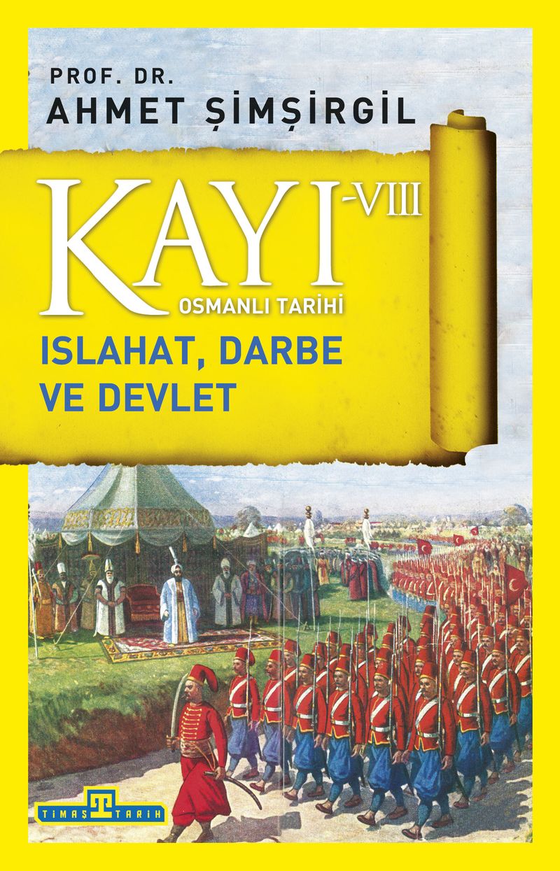 Kayı 8 Islahat Darbe Ve Devlet