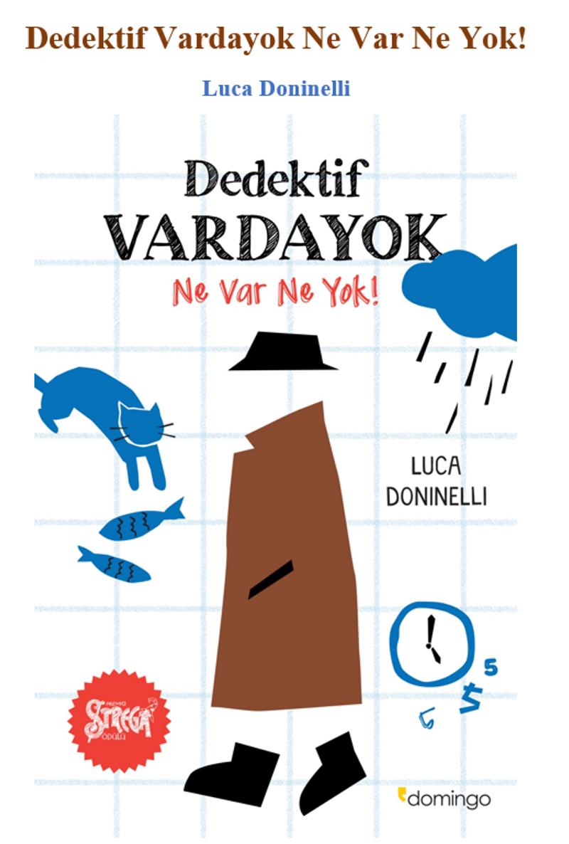 Dedektif Vardayok Ne Var Ne Yok