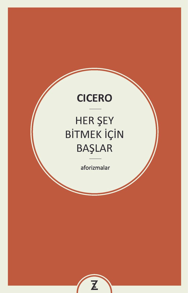 Her Şey Bitmek İçin Başlar