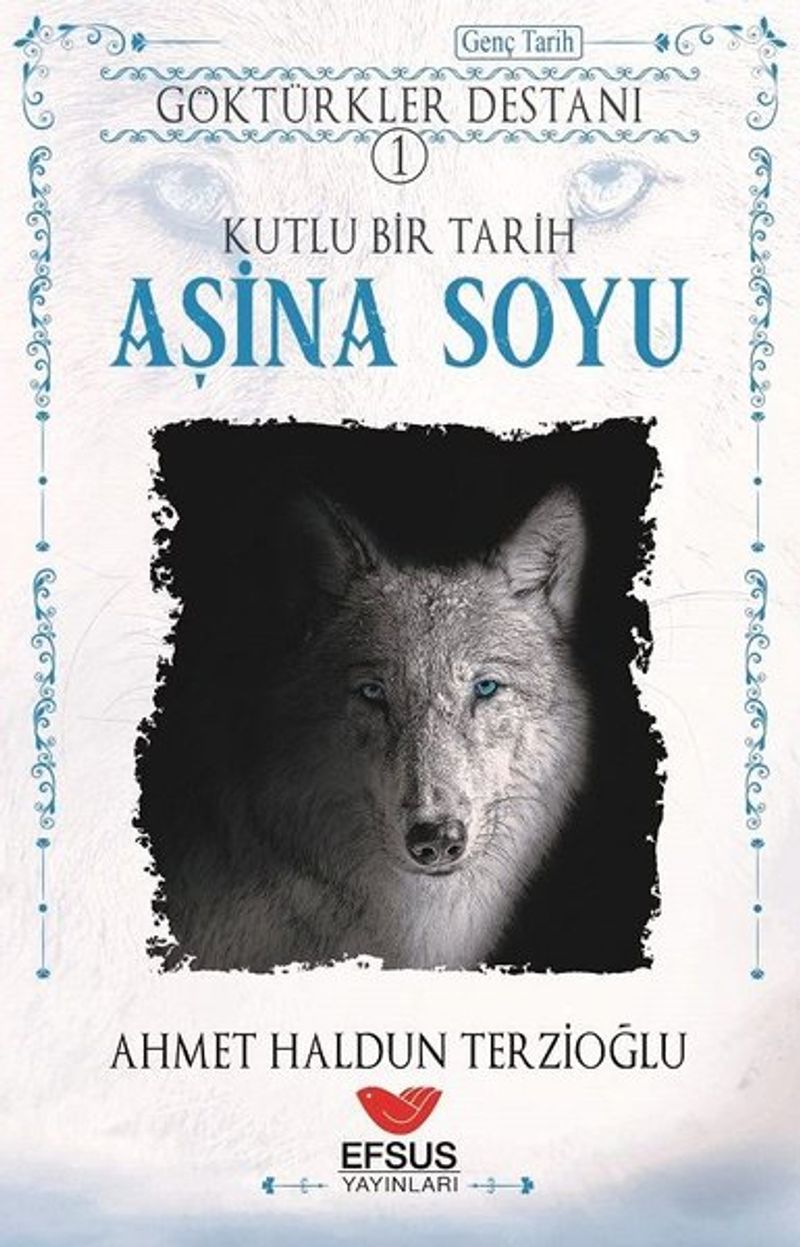 Aşina Soyu Göktürkler Destanı 1