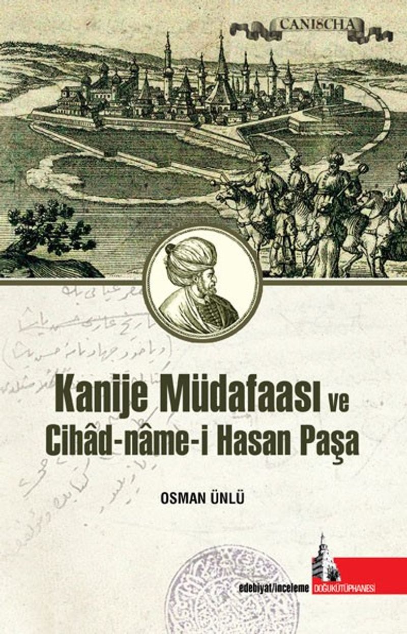 Kanije Müdafaası ve Cihad Name i Hasan Paşa