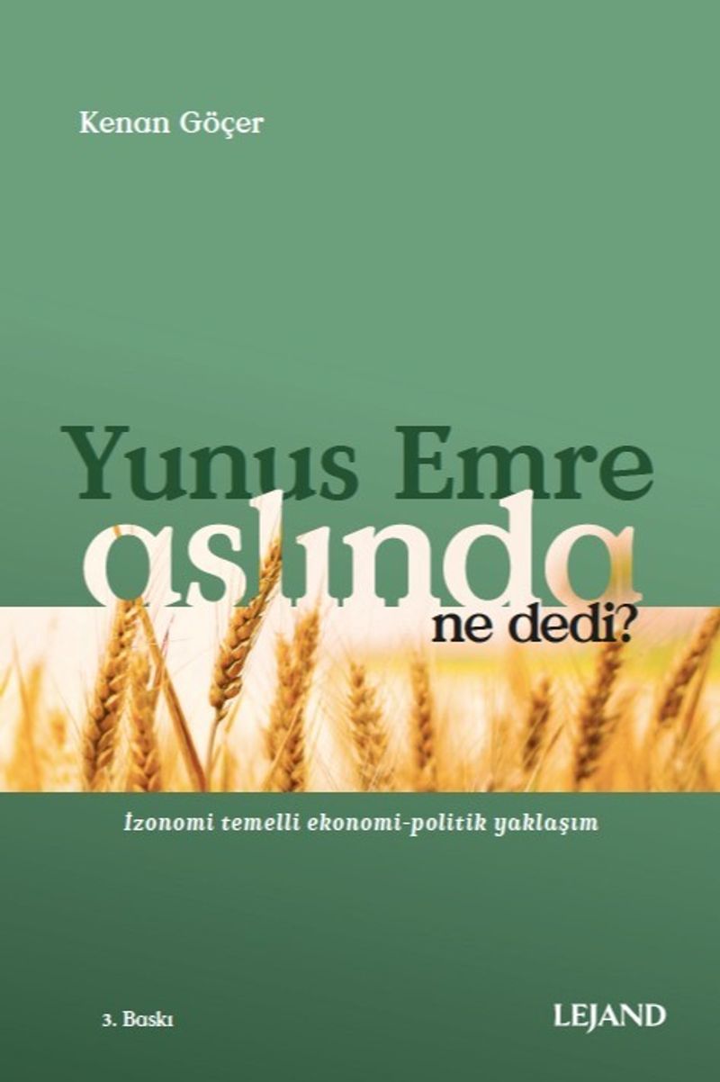 Yunus Emre Aslında Ne Dedi