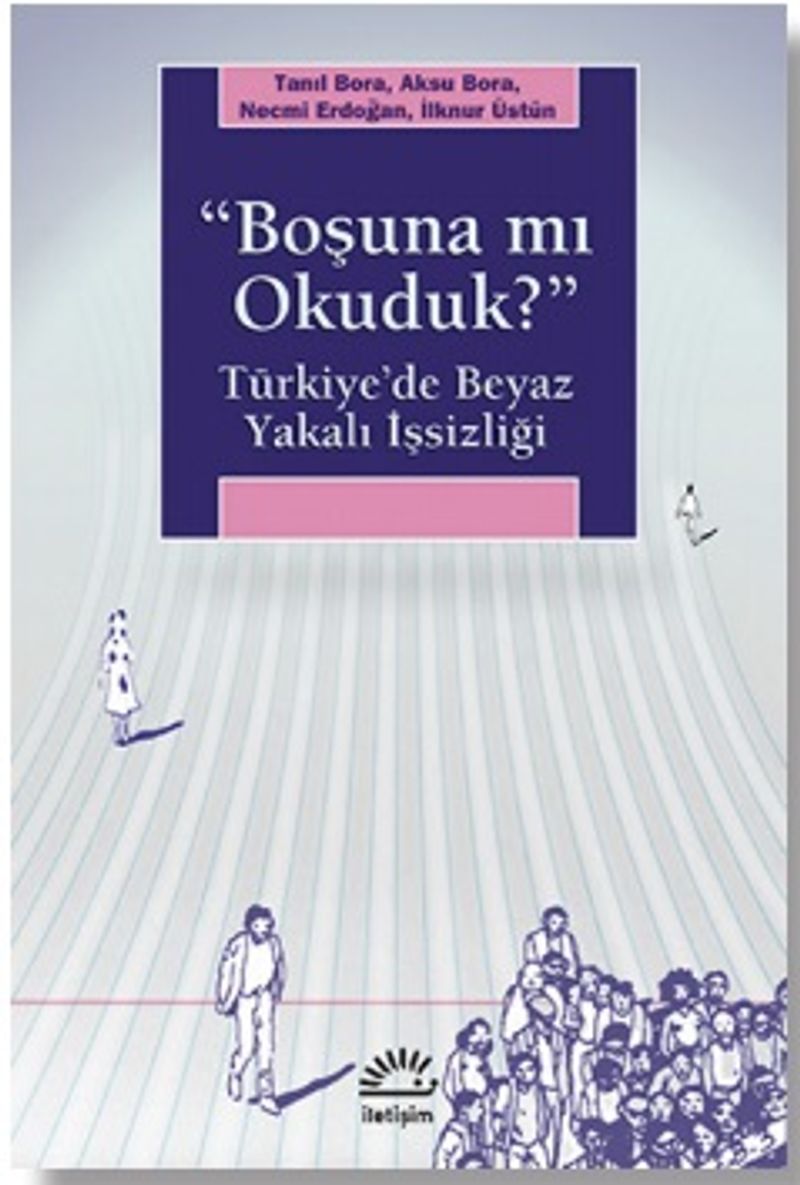Boşuna mı Okuduk