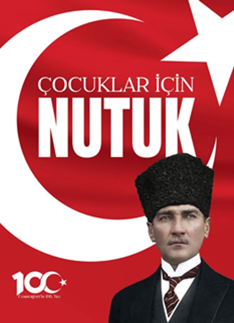 100 Yıl a Özel Çocuklar için Nutuk