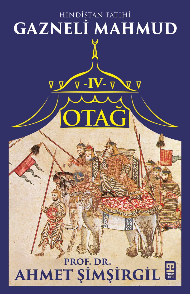 Otağ IV Hindistan Fatihi Gazneli Mahmud