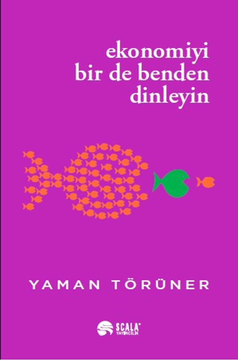 Ekonomiyi Bir De Benden Dinleyin