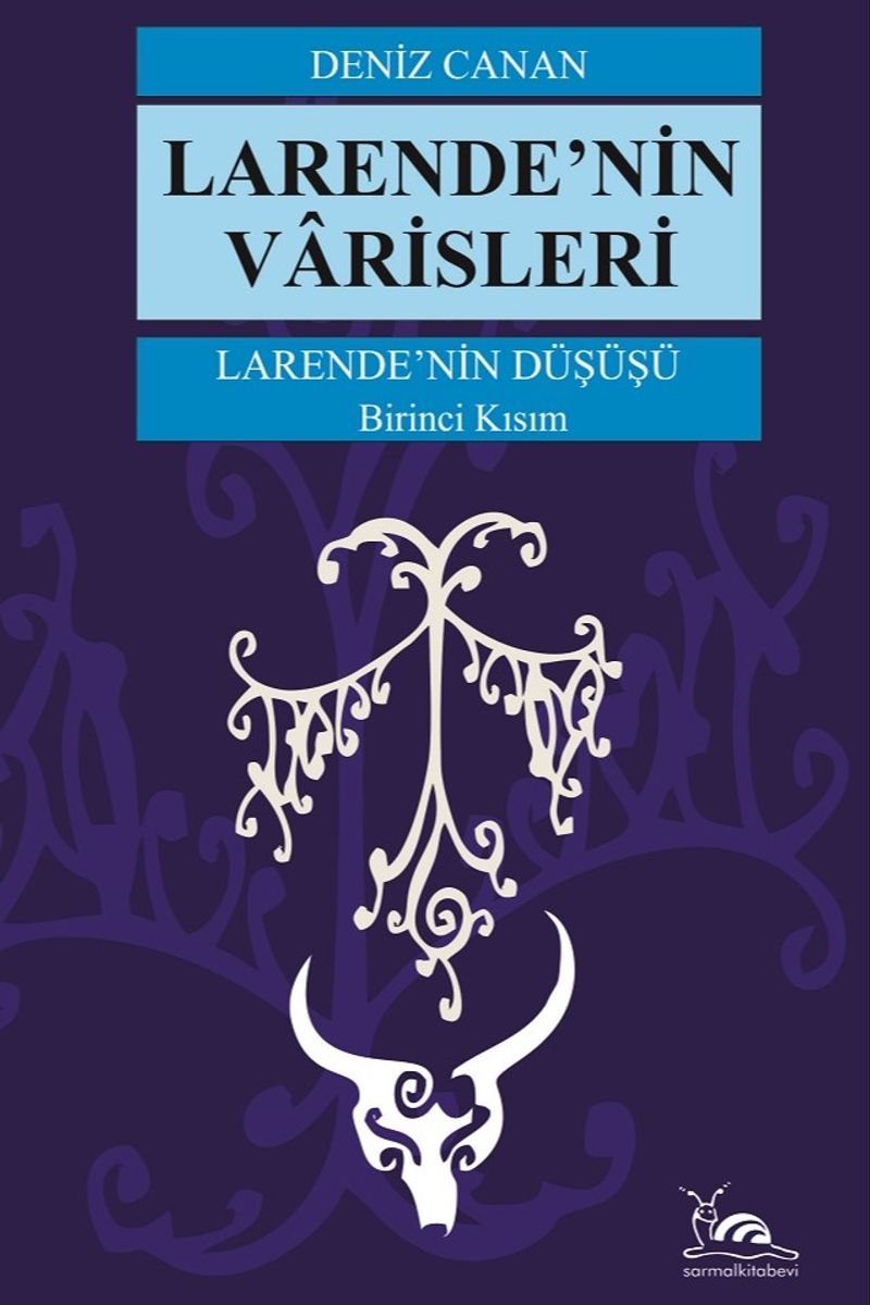 Larende nin Düşüşü Larende nin Varisleri Kısım 1