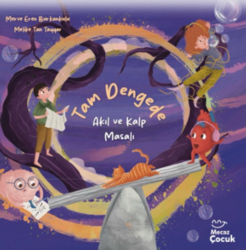 Tam Dengede Akıl ve Kalp Masalı