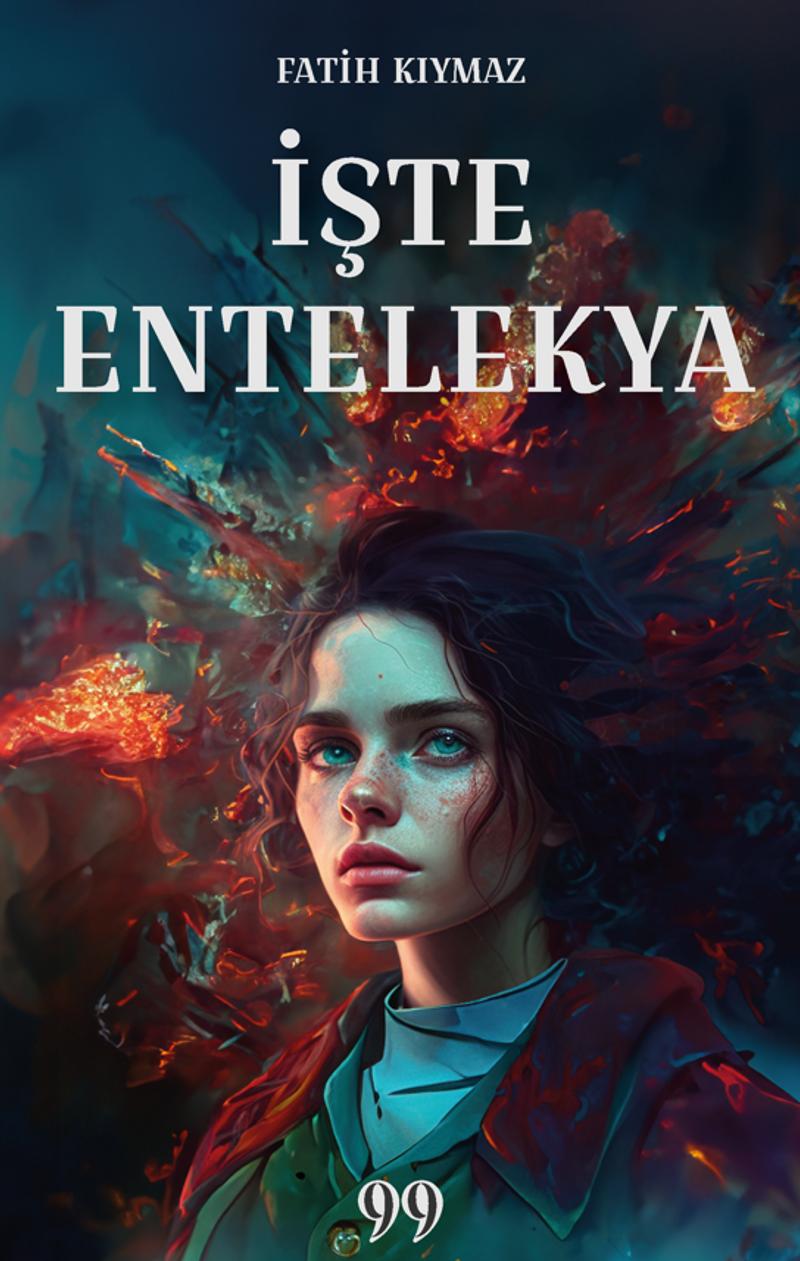 İşte Entelekya