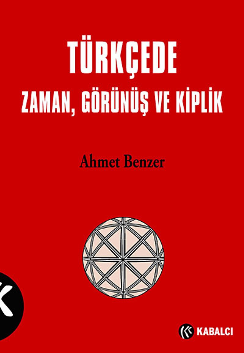 Türkçede Zaman Görünüş ve Kiplik Ahmet Benzer 20 İndirim