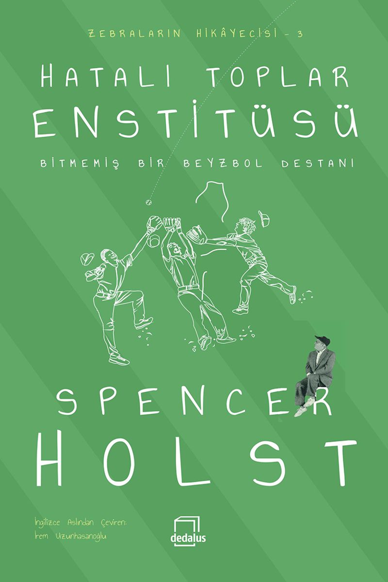 Hatalı Toplar Enstitüsü Bitmemiş Bir Beyzbol Destanı