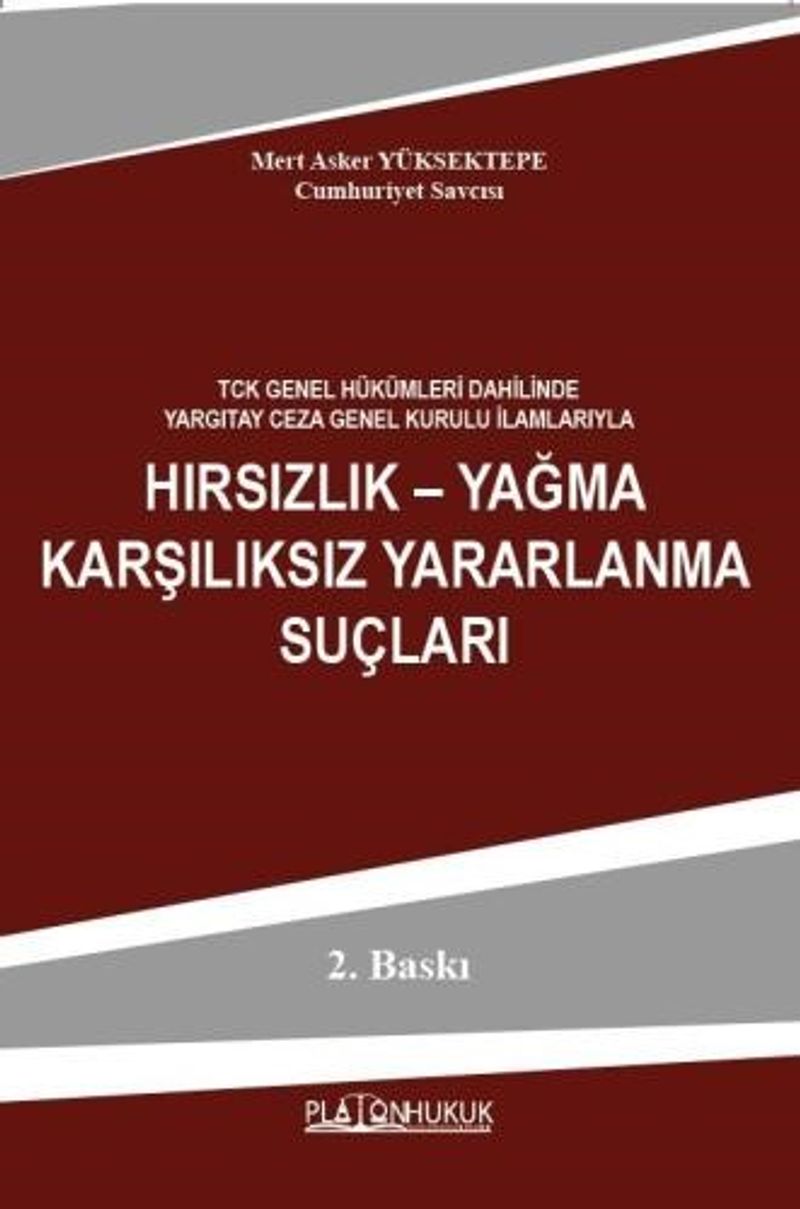 Hırsızlık Yağma Karşılıksız Yararlanma Suçları