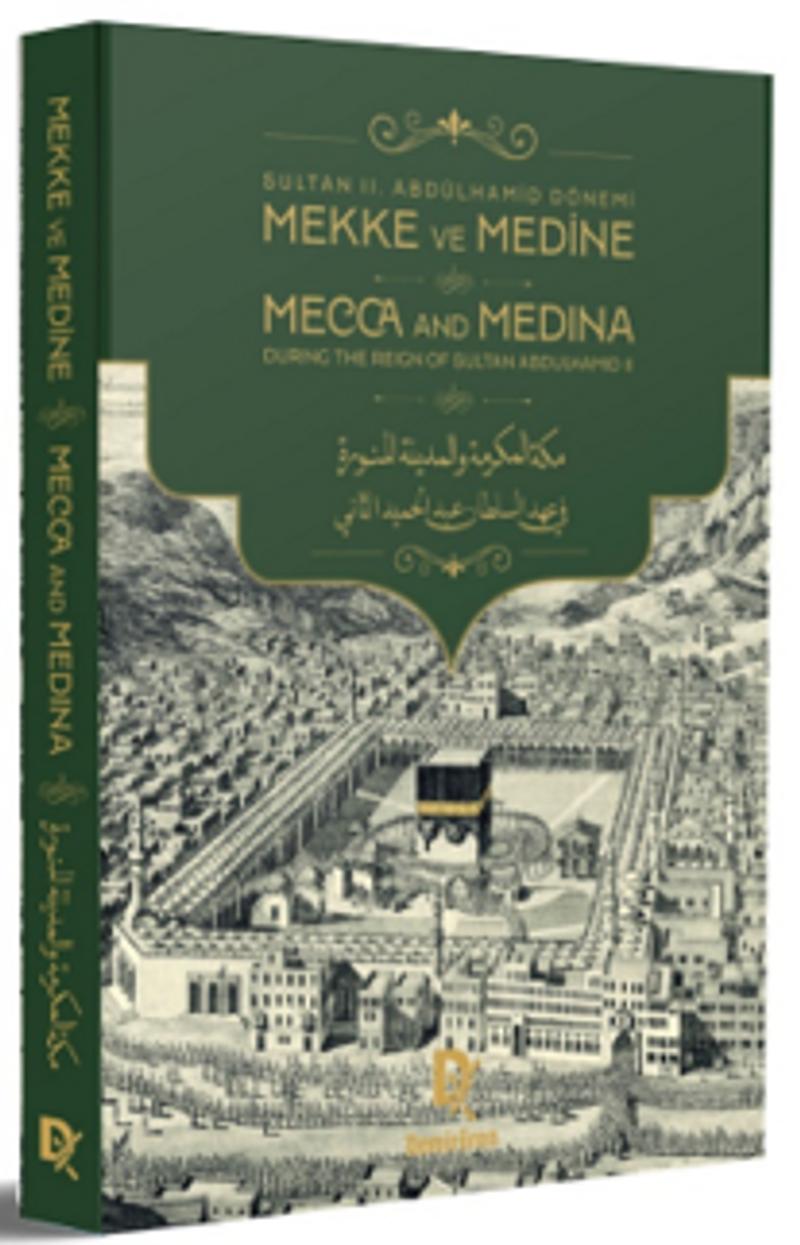 Sultan II Abdülhamid Dönemi Mekke ve Medine Türkçe Arapça İngilizce